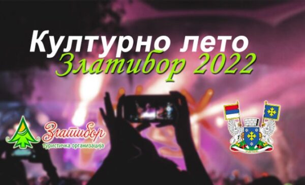 Program ZLATIBORSKOG KULTURNOG LETA 2022